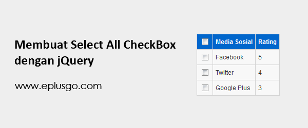 Membuat Select All Check Box dengan jQuery