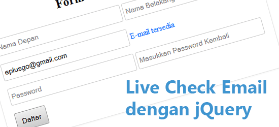 Membuat Fitur Live Check Email dengan jQuery