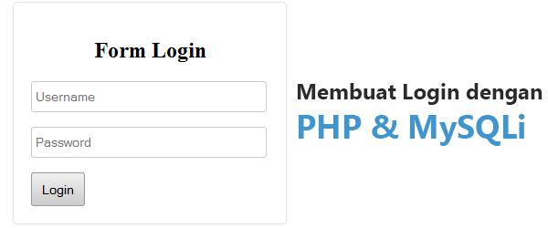Membuat Login dengan PHP dan MySQLi