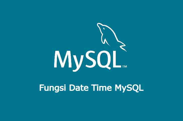 Fungsi Date Time MySQL